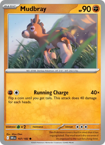 Mudbray (107) — Destined Rivals